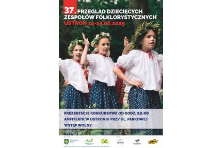37. Przegląd Dziecięcych Zespołów Folklorystycznych